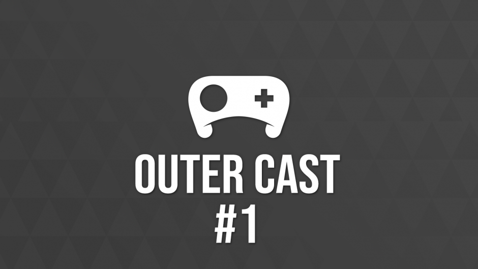 OuterCast #1 – Os mais esperados de 2016